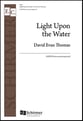 Light Upon the Water SATB choral sheet music cover